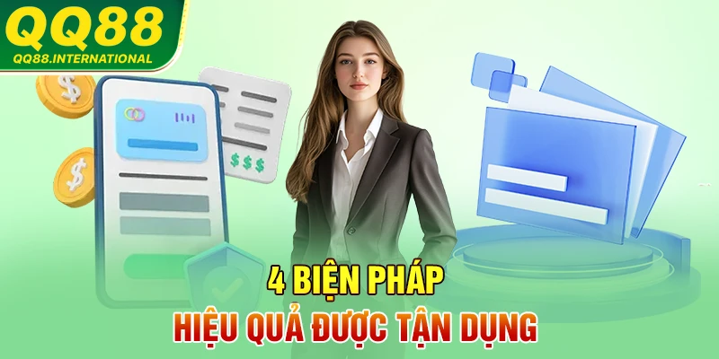 4 biện pháp hiệu quả được tận dụng 